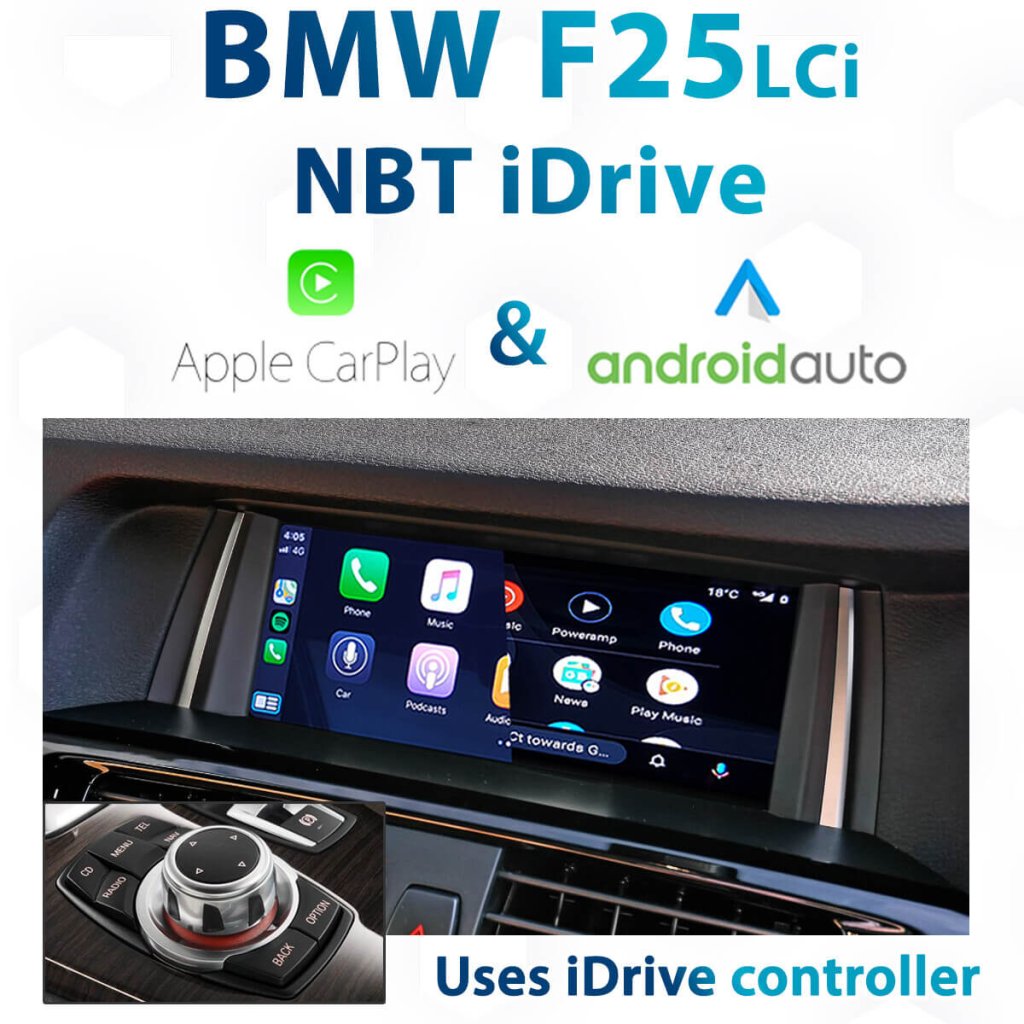 BMW F25 LCi X3 - NBT iDrive Apple CarPlay & Android Auto Integration ...