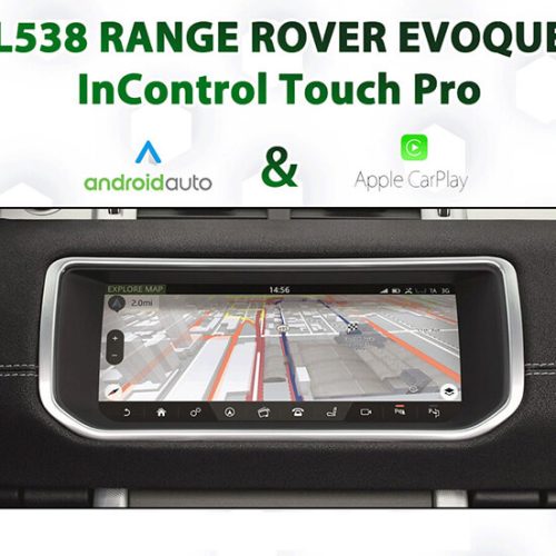 L538 Range Rover Evoque InControl Touch Pro - Android Auto & Apple CarPlay Integration upgrade pack